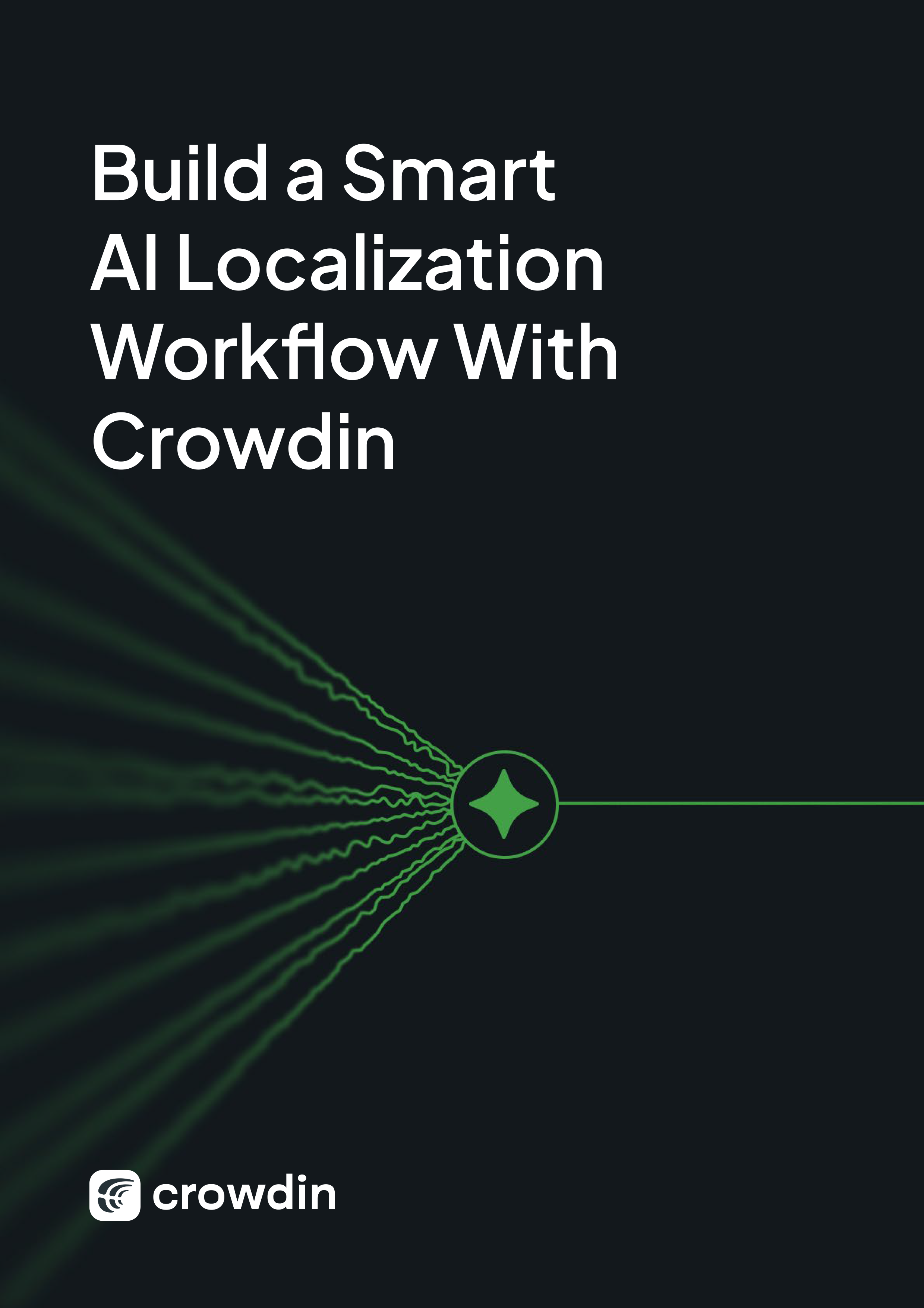 Building a Smart AI Localization Workflow with Crowdin