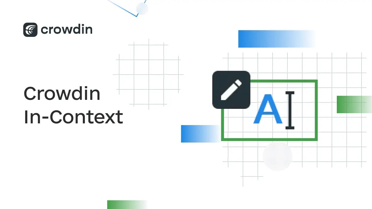 Tradução contextual do Crowdin: a solução para traduções de alta qualidade