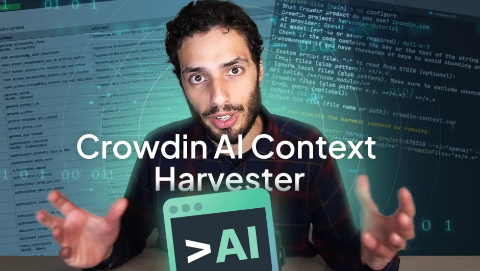 Watch video: Crowdin Context Harvester CLI