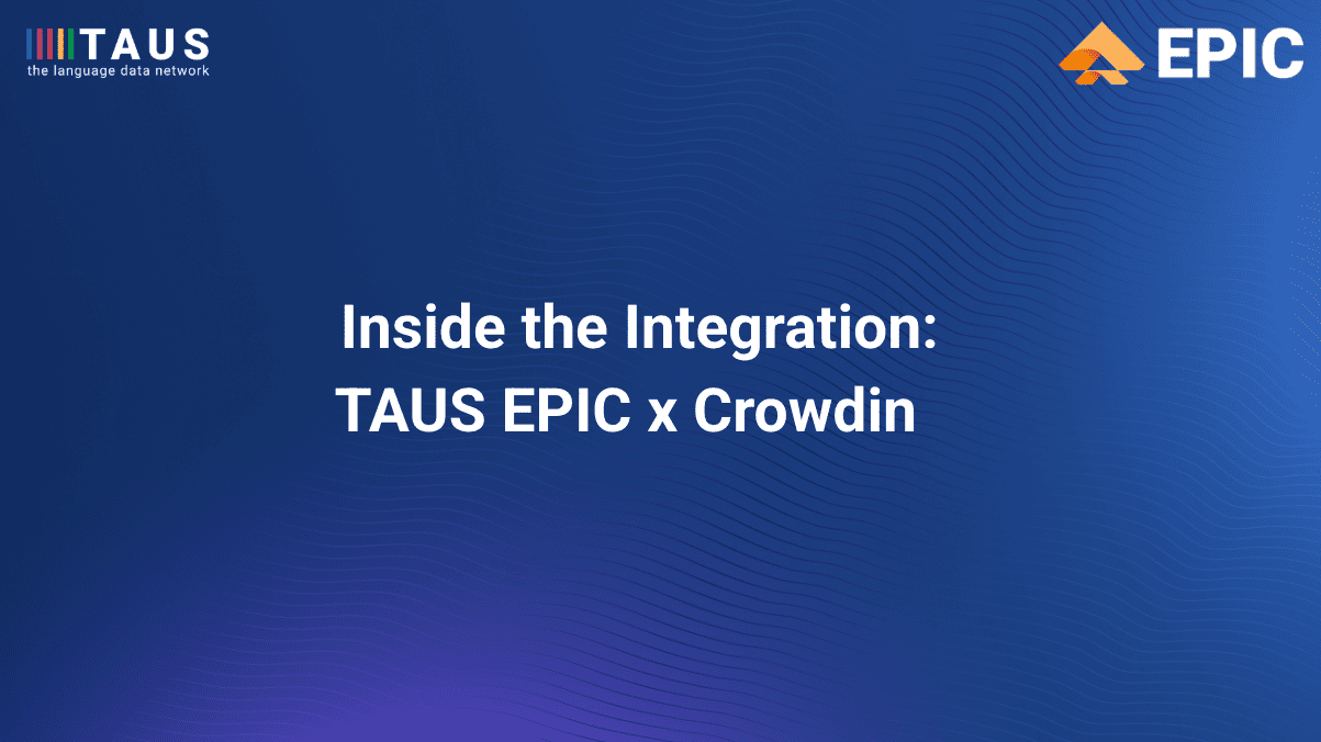 TAUS EPIC + Crowdin Integration