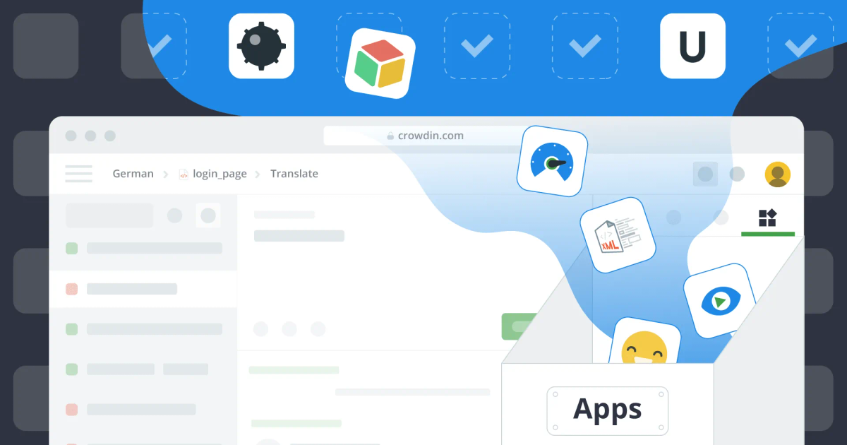 8 Apps to Extend Crowdin Editor | Crowdin Blog