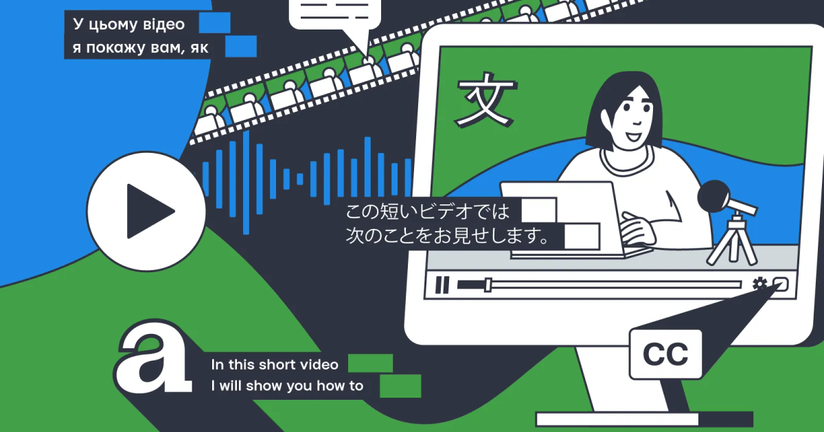 How to Translate Subtitles into Different Languages | Crowdin Blog